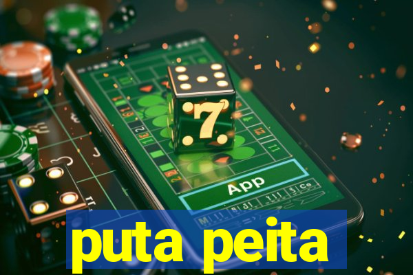 puta peita